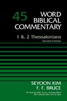 1 and 2 Thessalonians, Volume 45: Second Edition (45) (Word Biblical Commentary)
 9780785250210, 9780310139874, 0785250212