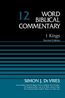 1 Kings, Volume 12: Second Edition (12) (Word Biblical Commentary) [2 ed.]
 9780310522300, 0310522307