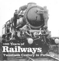 100 Years of Railways