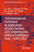 15th International Conference on Applications of Fuzzy Systems, Soft Computing and Artificial Intelligence Tools – ICAFS-2022
 3031252519, 9783031252518