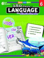 180 Days of Language for Sixth Grade : Practice, Assess, Diagnose [1 ed.]
 9781425895471, 9781425811716