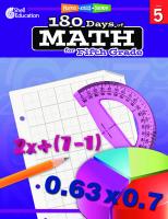 180 Days of Math: Grade 5 - Daily Math Practice Workbook for Classroom and Home, Cool and Fun Math, Elementary School Level Activities Created by Teachers to Master Challenging Concepts [1 ed.]
 9781425808082, 1425808085