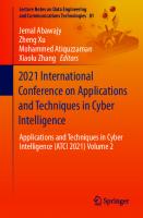 2021 International Conference on Applications and Techniques in Cyber Intelligence: Applications and Techniques in Cyber Intelligence (ATCI 2021) ... Data Engineering and Communications Technol) [1st ed. 2021]
 3030791963, 9783030791964