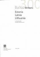 300 Baltic writers: Estonia, Latvia, Lithuania : a reference guide to authors and their works
 9789955698999