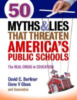50 Myths and Lies That Threaten America’s Public Schools: The Real Crisis in Education
 0807755249