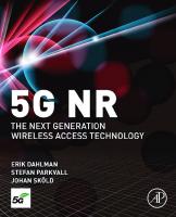 5G NR : the next generation wireless access technology
 9780128143247, 012814324X