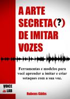 A Arte Secreta (?) de Imitar Vozes