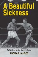 A beautiful sickness : reflections on the sweet science
 9781610756440, 1610756444