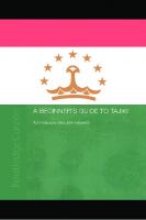 A Beginners' Guide to Tajiki
 0203565487, 0203344812, 0415315972, 0415315980