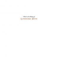 A Book on the Making of Lonesome Dove
 9780292739482