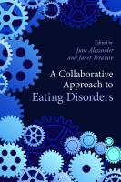 A Collaborative Approach to Eating Disorders
 9780415581455, 9780415581462, 2010046833, 9780203816691