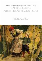 A Cultural History of Fairy Tales in the Long Nineteenth Century (The Cultural Histories Series)
 9781350095366, 9781350095731, 1350095362