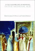A cultural history of marriage (in the medieval age)
 9781350001824, 9781350001916, 9781350179721, 1350001821