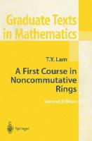 A first course in noncommutative rings [2. ed]
 9780387953250, 9781441986160, 9780387951836, 0387951830, 0387953256
