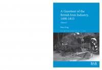 A Gazetteer of the British Iron Industry, 1490–1815, Volumes I and II
 9781407354637, 9781407354699, 9781407315126, 9781407354019