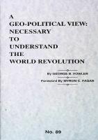 A Geo-Political View: Necessary To Understand The World Revolution