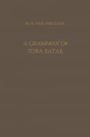 A Grammar of Toba Batak [1 ed.]
 9789401767071, 9789401767781