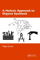 A Holistic Approach to Organic Synthesis
 9781032439235