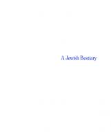 A Jewish Bestiary: Fabulous Creatures from Hebraic Legend and Lore
 9780271092225