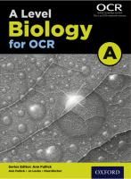 A Level Biology for OCR A Student Book
 0198351925, 9780198351924