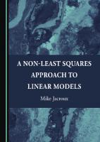 A Non-Least Squares Approach to Linear Models
 1527592448, 9781527592445