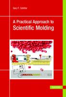 A Practical Approach to Scientific Molding
 1569906866, 9781569906866