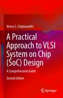 A Practical Approach to VLSI System on Chip (SoC) Design. A Comprehensive Guide [2 ed.]
 9783031183621, 9783031183638