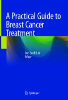 A Practical Guide to Breast Cancer Treatment
 9811990433, 9789811990434