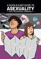 A Quick & Easy Guide to Asexuality (Quick & Easy Guides)
 2020939102, 9781620108598, 1620108593