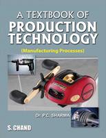 A Textbook of Production Technology [8 ed.]
 9788121911146