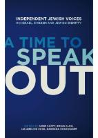 A Time to Speak Out: Independent Jewish Voices on Israel, Zionism and Jewish Identity
 1844672298