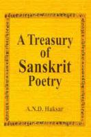 A treasury of Sanskrit poetry in English translation [1. publ ed.]
 8175411168, 9788175411166, 8175411163