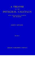 A Treatise on the Integral Calculus with Applications, Examples and Problems [I, Reprint 1954 ed.]