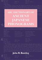 ABC Dictionary of Ancient Japanese Phonograms
 9780824856137