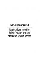 Abi Gezunt: Health and the American Jewish Dream
 9781618115379