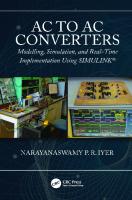 AC to AC converters: modelling, simulation, and real-time implementation using SIMULINK
 9780367197506, 0367197502