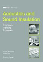 Acoustics and Sound Insulation: Principles, Planning, Examples
 9783034614733, 9783764399535