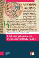 Addressing Injustice in the Medieval Body Politic (Crossing Boundaries: Turku Medieval and Early Modern Studies)
 9789463721271, 9789048555277, 9463721274