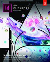 Adobe InDesign CC Classroom in a Book : the official training workbook from Adobe
 9780134852508, 0134852508