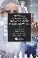 Advanced AI Techniques and Applications in Bioinformatics (Smart and Intelligent Computing in Engineering) [1 ed.]
 0367641690, 9780367641696