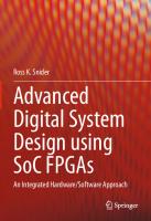 Advanced Digital System Design using SoC FPGAs. An Integrated Hardware/Software Approach
 9783031154157, 9783031154164