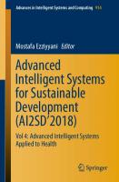Advanced Intelligent Systems for Sustainable Development (AI2SD’2018): Vol 4: Advanced Intelligent Systems Applied to Health [1st ed.]
 978-3-030-11883-9, 978-3-030-11884-6