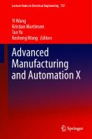 Advanced Manufacturing and Automation X (Lecture Notes in Electrical Engineering, 737) [1st ed. 2021]
 9813363177, 9789813363175