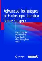 Advanced Techniques of Endoscopic Lumbar Spine Surgery
 9811582521, 9789811582523