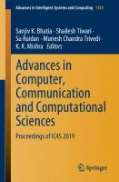 Advances in Computer, Communication and Computational Sciences: Proceedings of IC4S 2019 [1st ed.]
 9789811544088, 9789811544095