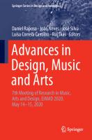 Advances in Design, Music and Arts: 7th Meeting of Research in Music, Arts and Design, EIMAD 2020, May 14–15, 2020 [1st ed.]
 9783030556990, 9783030557003