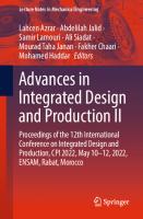 Advances in Integrated Design and Production II: Proceedings of the 12th International Conference on Integrated Design and Production, CPI 2022, May 10–12, 2022, ENSAM, Rabat, Morocco
 3031236149, 9783031236143
