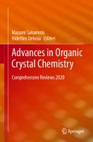 Advances in Organic Crystal Chemistry: Comprehensive Reviews 2020 [1st ed.]
 9789811550843, 9789811550850