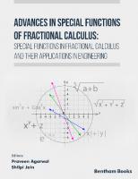 Advances in Special Functions of Fractional Calculus: Special Functions in Fractional Calculus and Their Applications in Engineering
 9815079344, 9789815079340