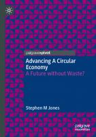 Advancing A Circular Economy: A Future Without Waste? [1st Edition]
 3030665631, 9783030665630, 9783030665647